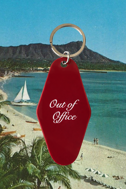 Hotel Keychain | Out Of Office